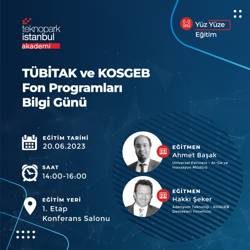 TÜBİTAK ve KOSGEB Fon Programları Bilgi Günü